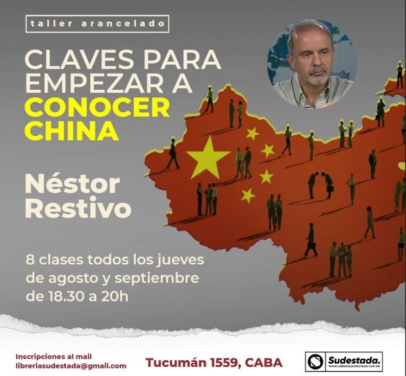 Néstor Restivo dictará un curso sobre las claves históricas del desarrollo de China en Buenos Aires